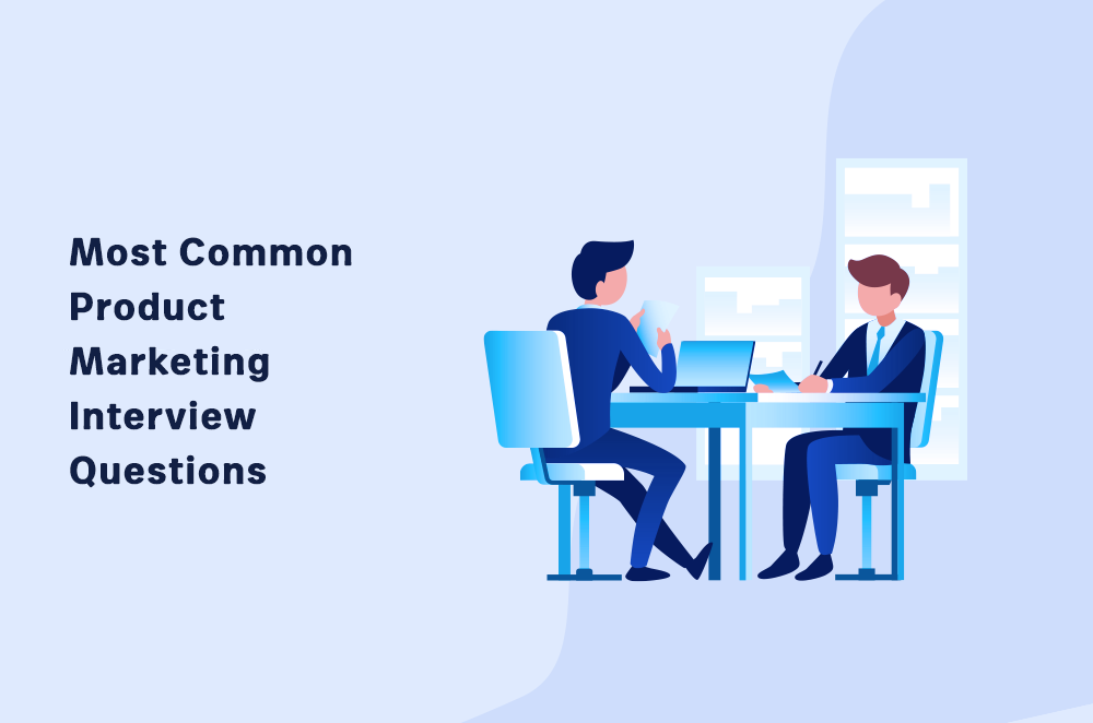 12 Product Marketing Interview Questions and Answers